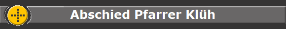 Abschied Pfarrer Klh